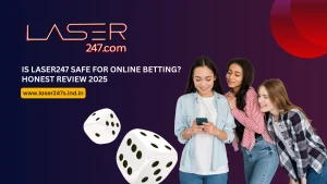 Read more about the article Is Laser247 Safe for Online Betting? Honest Review 2025