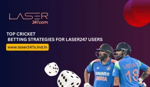 Read more about the article Top Cricket Betting Strategies for Laser247 Users
