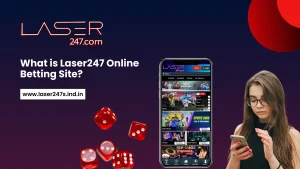 Read more about the article What is Laser247 Online Betting Site?
